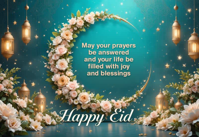 Happy Eid Greeting with Answered Prayers, Joy and Blessings