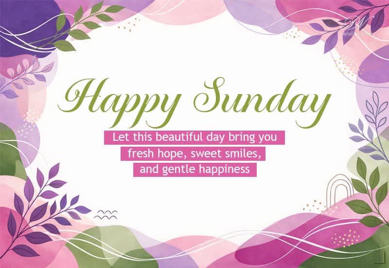 Happy Sunday – Fresh Hope Sweet Smiles Greeting