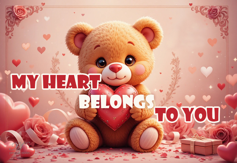 My Heart Belongs to You – Cute Love Greeting Quote My Heart Belongs to You – Cute Love Greeting Quote