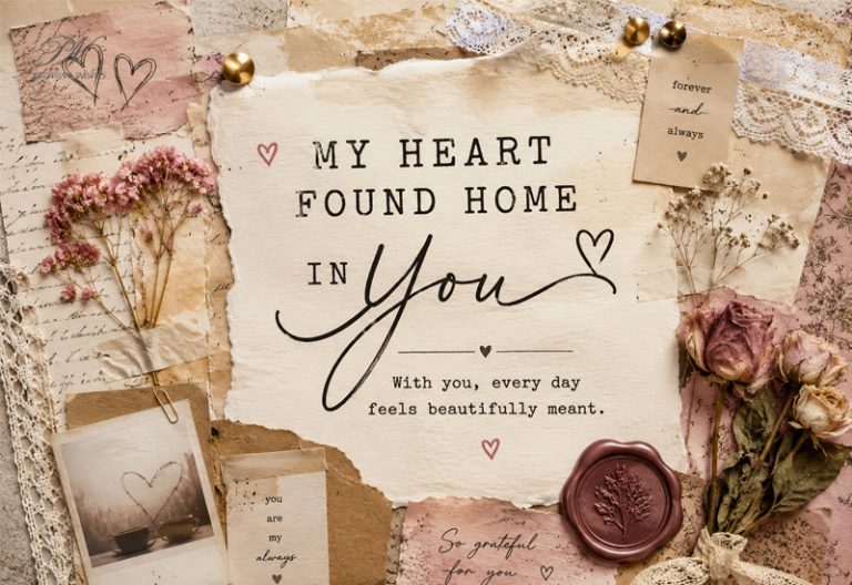 My Heart Found Home in You Love Message
