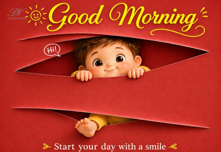 Good Morning Start Your Day With a Smile Baby Greeting Good Morning Start Your Day With a Smile Baby Greeting
