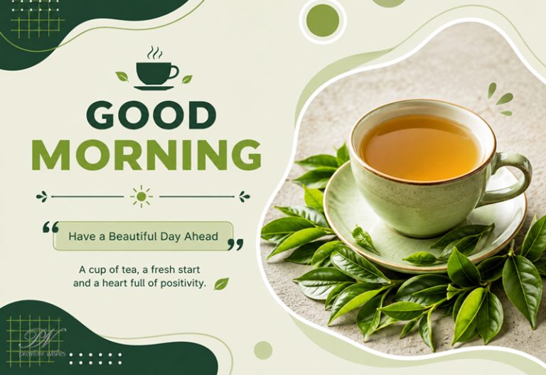 Good Morning Tea Fresh Start Beautiful Day Greeting Good Morning Tea Fresh Start Beautiful Day Greeting