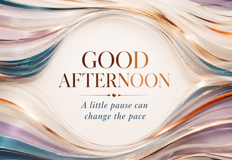 Good Afternoon Wishes