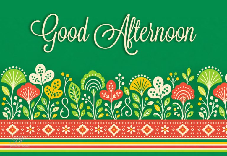 Good Afternoon Wishes