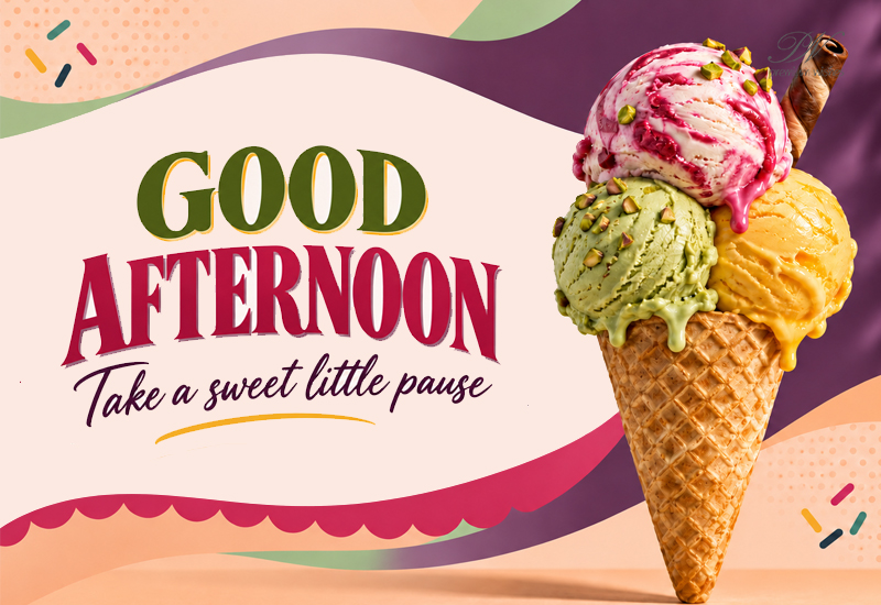 Good Afternoon – Take a Sweet Little Pause